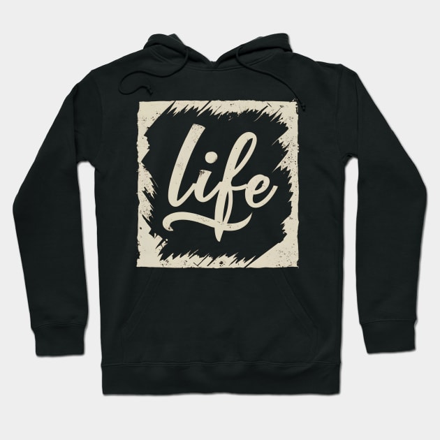 Life Hoodie by NomiCrafts